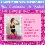 Lingerie Through the Decades: How Underwear Has Evolved